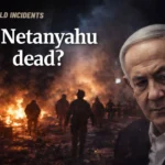 Is Netanyahu dead